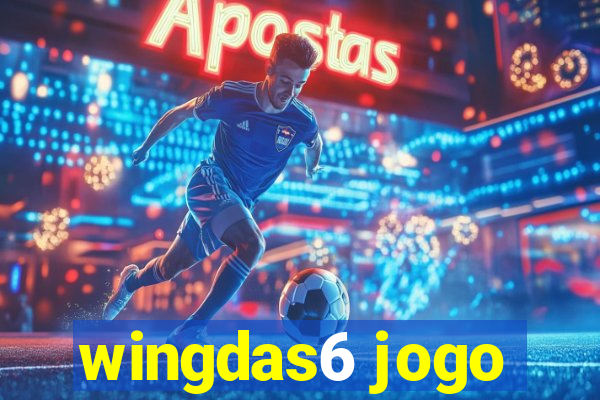 wingdas6 jogo